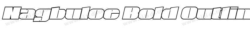 Nagbuloe Bold Outlin字体转换 Nagbuloe Bold Outlin字体转换